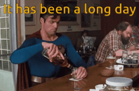 has-been-a-long-day-drinking.gif
