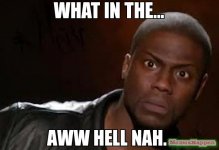 What-in-the...-aww-hell-nah-Funny-Nah-Memes.jpg What-in-the...-aww-hell-nah-Funny-Nah-Memes.jpg